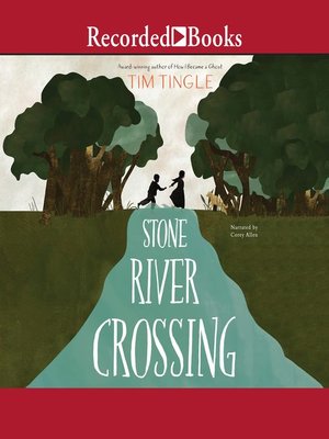 cover image of Stone River Crossing